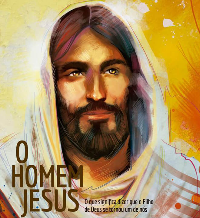 O homem Jesus – Revista Adventista